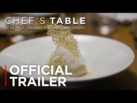 Chef&#039;s Table | Official Trailer [HD] | Netflix